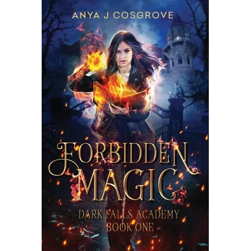Forbidden Magic: A Paranormal Academy Bully Romance