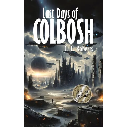 Last Days Of Colbosh
