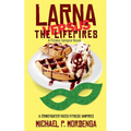 Larna Versus the Lifepires: A Fitness Vampire Novel