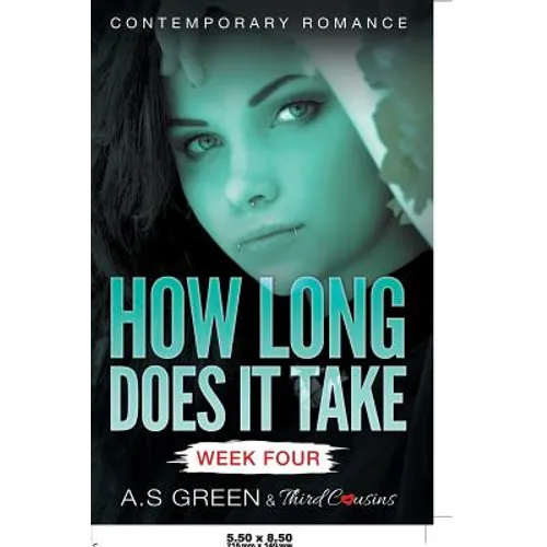 How Long Does It Take - Week Four (Contemporary Romance)