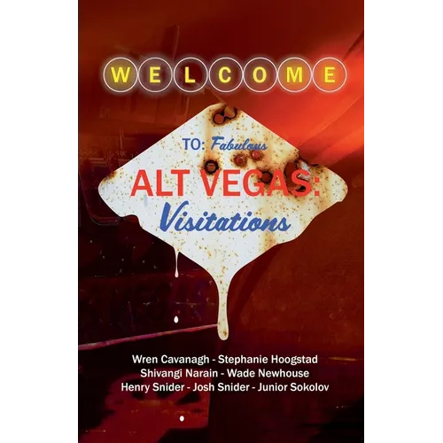 Alt Vegas: Visitations