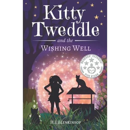 Kitty Tweddle and the Wishing Well
