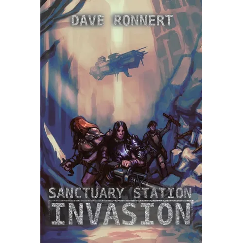 Sanctuary Station - Invasion