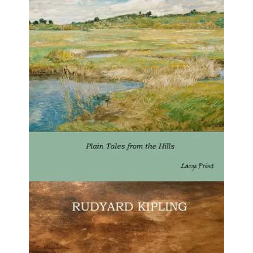 Plain Tales from the Hills: Large Print - Paperback