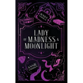 Lady of Madness & Moonlight