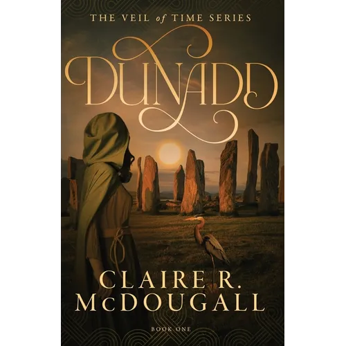 Dunadd: A Veil of Time Novel