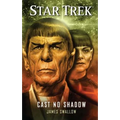 Star Trek: Cast No Shadow