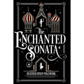The Enchanted Sonata