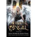 Shadow Angel: Book One
