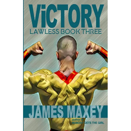 Victory: Lawless Book Three