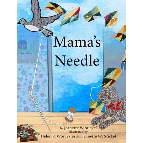 Mama's Needle