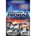 Prelude to Proxima