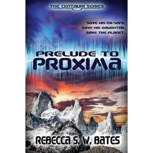 Prelude to Proxima