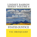 Lindsey Barron Series Volume 6 States Justice