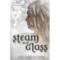 Steam and Glass