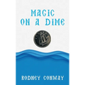 Magic on a Dime: Oh a Canadian Dime!