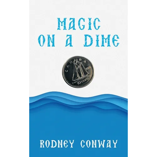 Magic on a Dime: Oh a Canadian Dime!