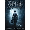 Death's Avenger: The Malykant Mysteries, Volume 2