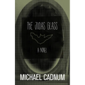 The Judas Glass