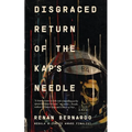 Disgraced Return of the Kap's Needle