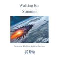 Waiting for Summer
