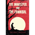 The Innkeeper and the Cannibal
