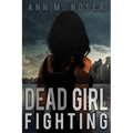 Dead Girl Fighting