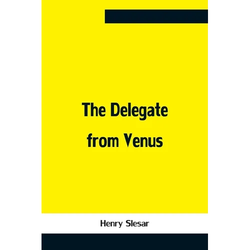 The Delegate From Venus