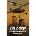 Zig Zags: A Historical Fiction