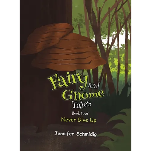 Fairy and Gnome Tales - Book Four