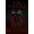 Keep Me Close: Gods of Hunger Book 2