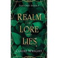 Realm of Lore and Lies: Fair Ones Book 1
