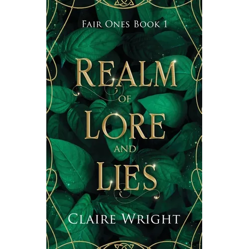 Realm of Lore and Lies: Fair Ones Book 1
