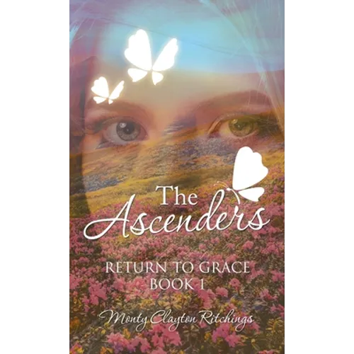 The Ascenders: Return to Grace Book 1