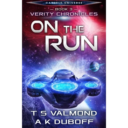 On the Run (Verity Chronicles Book 3)