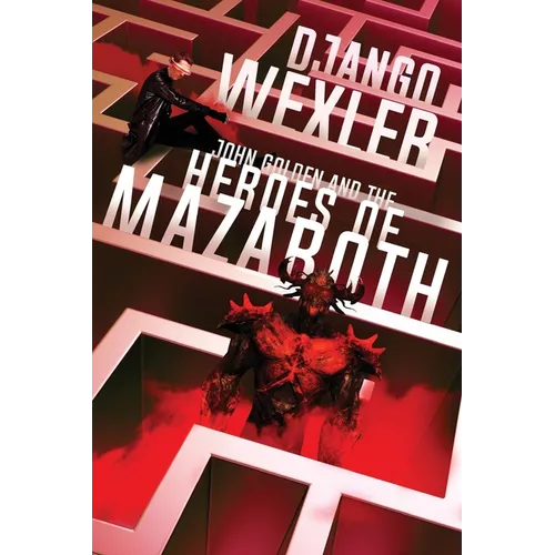 John Golden and the Heroes of Mazaroth