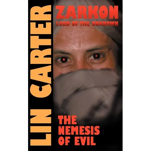 The Nemesis of Evil
