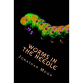 Worms in the Needle