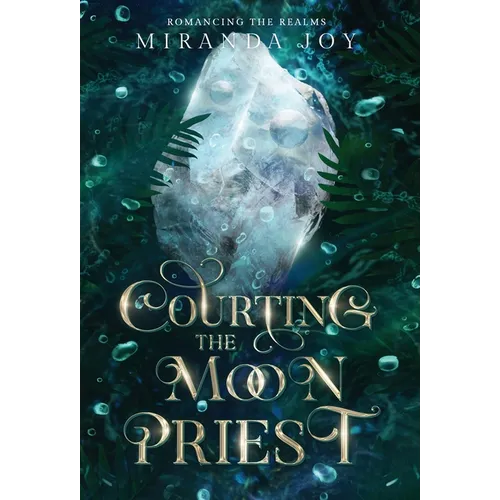 Courting the Moon Priest