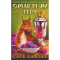 Sugar Plum Ploy
