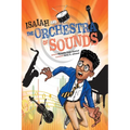 Isaiah and the Orchestra of Sounds
