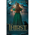 Thirst: new and collected stories