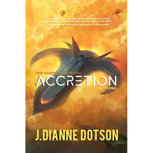 Accretion: The Questrison Saga: Book Three
