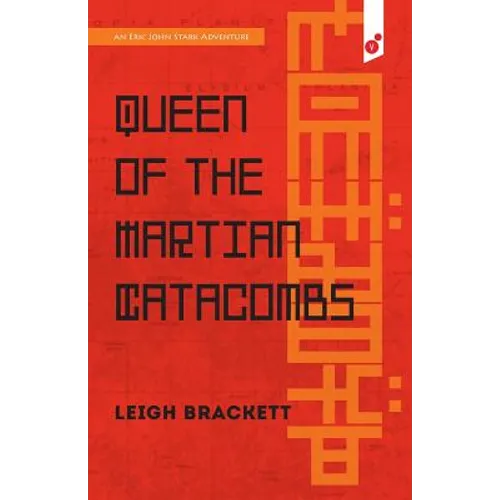 Queen of the Martian Catacombs: an Eric John Stark Adventure