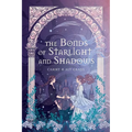 The Bonds of Starlight and Shadows