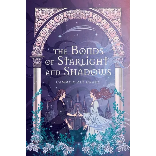 The Bonds of Starlight and Shadows