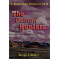 The Demonslayer Chronicles Vol. II