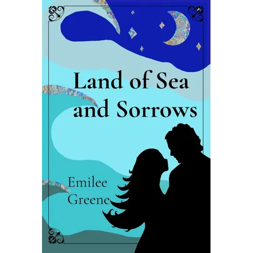 Land of Sea and Sorrows
