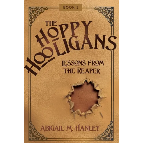 The Hoppy Hooligans: Lessons From the Reaper