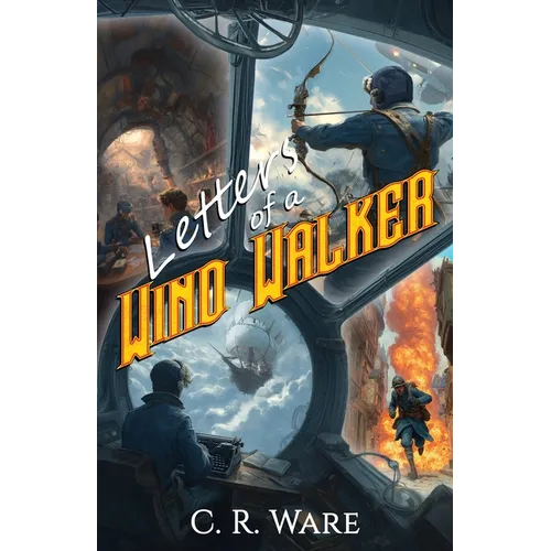 Letters of a Wind Walker